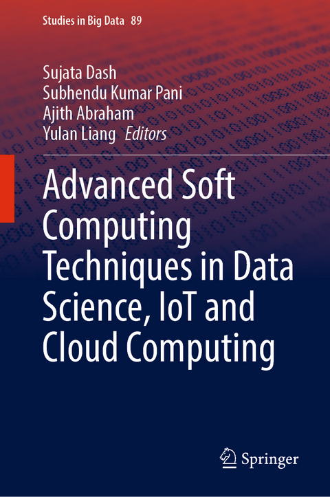 Advanced Soft Computing Techniques in Data Science, IoT and Cloud Computing - 