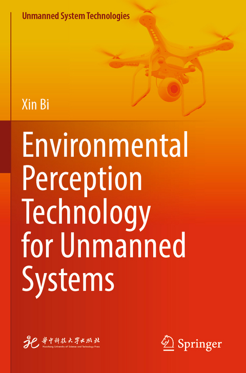 Environmental Perception Technology for Unmanned Systems - Xin Bi