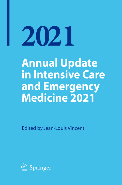 Annual Update in Intensive Care and Emergency Medicine 2021 - 