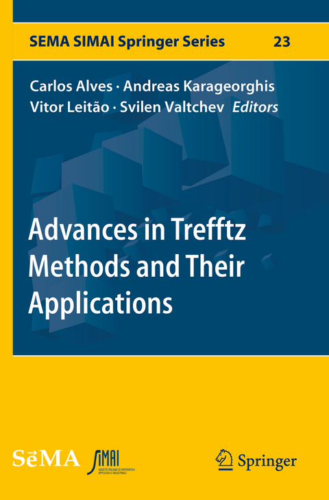 Advances in Trefftz Methods and Their Applications - 