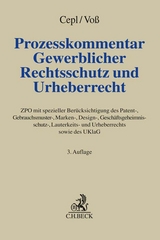Prozesskommentar Gewerblicher Rechtsschutz und Urheberrecht - Cepl, Philipp Moritz; Voß, Ulrike