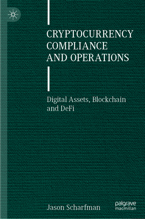 Cryptocurrency Compliance and Operations - Jason Scharfman