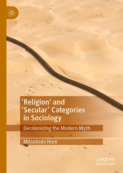 'Religion’ and ‘Secular’ Categories in Sociology - Mitsutoshi Horii