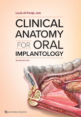 Clinical Anatomy for Oral Implantology - Louie Al-Faraje