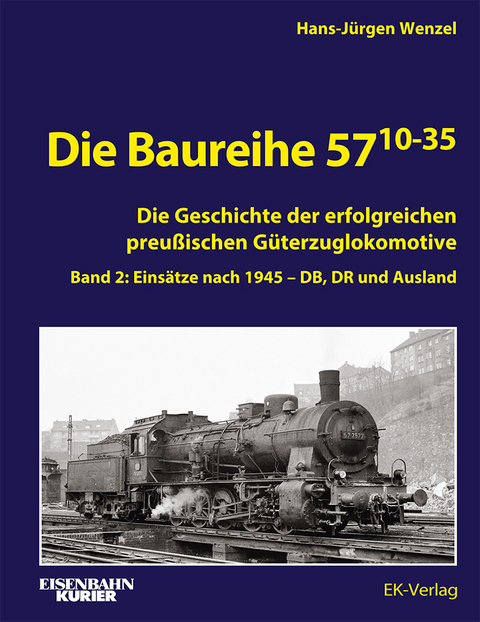 Die Baureihe 57.10-35 - Hans-Jürgen Wenzel
