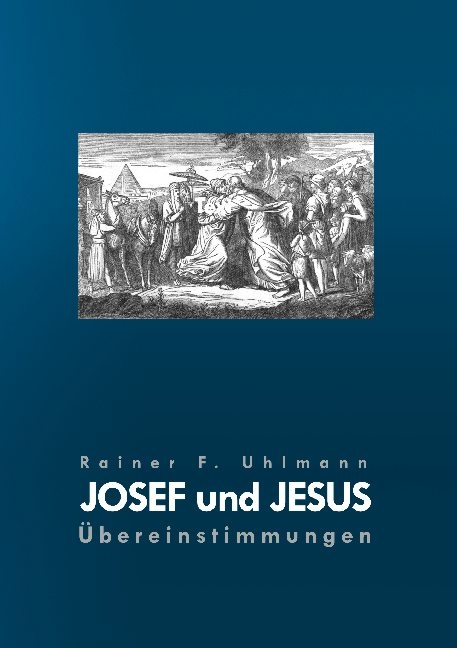 Josef und Jesus - Rainer F. Uhlmann