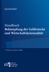 Handbuch Bekämpfung der Geldwäsche und Wirtschaftskriminalität - Rüdiger Quedenfeld