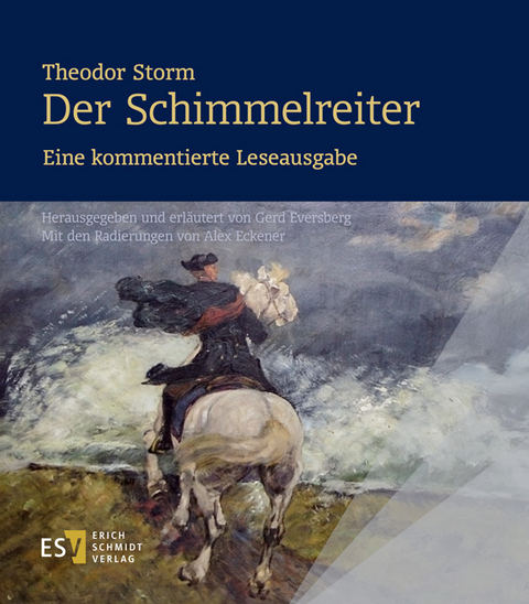 Theodor Storm: Der Schimmelreiter. - - Eine kommentierte Leseausgabe - 