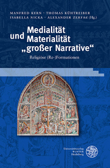 Medialität und Materialität „großer Narrative“ - 