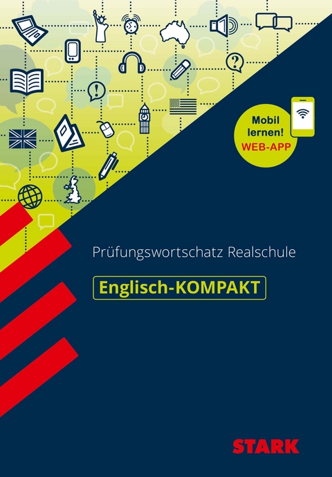 STARK Englisch-KOMPAKT Prüfungswortschatz Realschule - Rainer Jacob