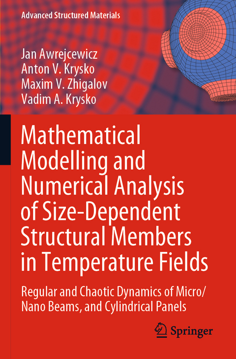 Mathematical Modelling and Numerical Analysis of Size-Dependent Structural Members in Temperature Fields - Jan Awrejcewicz, Anton V. Krysko, Maxim V. Zhigalov, Vadim A. Krysko