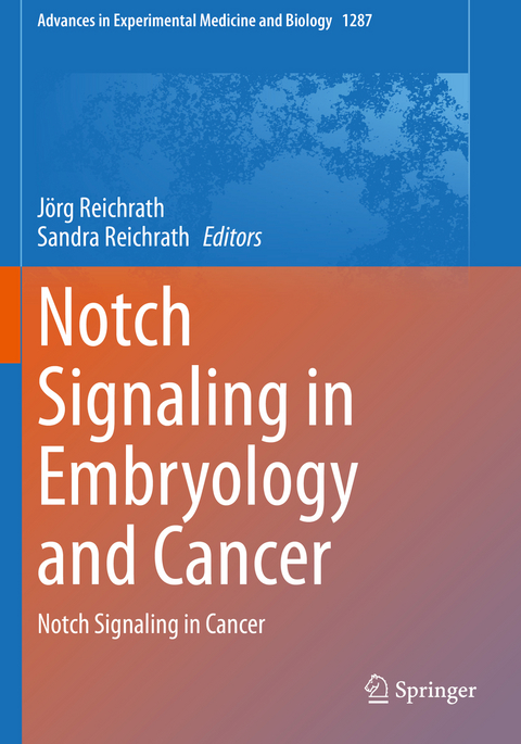 Notch Signaling in Embryology and Cancer - 