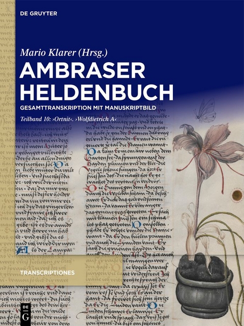 Ambraser Heldenbuch / ‚Ortnit‘. ‚Wolfdietrich A‘ - 