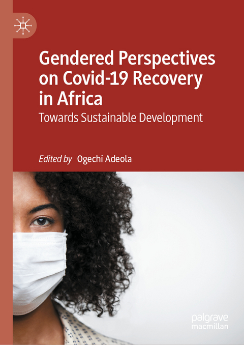 Gendered Perspectives on Covid-19 Recovery in Africa - 