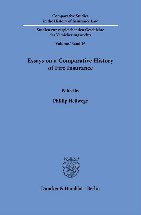 Essays on a Comparative History of Fire Insurance. - 