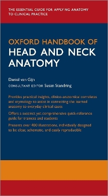 Oxford Handbook of Head and Neck Anatomy - Daniel R. van Gijn, Jonathan Dunne