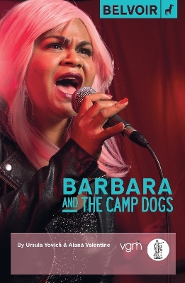 Barbara and the Camp Dogs - Alana Valentine, Ursula Yovich