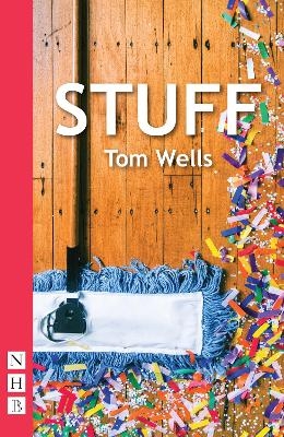 Stuff - Tom Wells