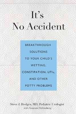 It's No Accident - Steve Hodges, Suzanne Schlosberg