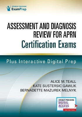 Assessment and Diagnosis Review for Advanced Practice Nursing Certification Exams - 