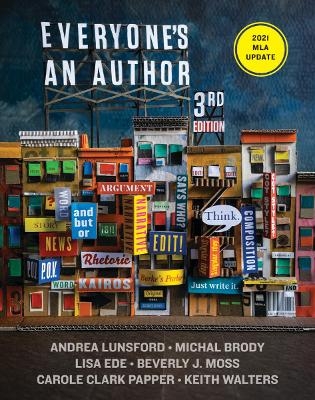 Everyone's an Author - Andrea A. Lunsford, Michal Brody, Lisa Ede, Beverly J. Moss, Carole Clark Papper