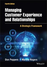 Managing Customer Experience and Relationships - Peppers, Don; Rogers, Martha