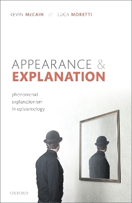 Appearance and Explanation - Kevin McCain, Luca Moretti