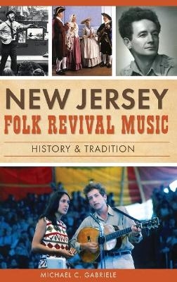 New Jersey Folk Revival Music - Michael C Gabriele