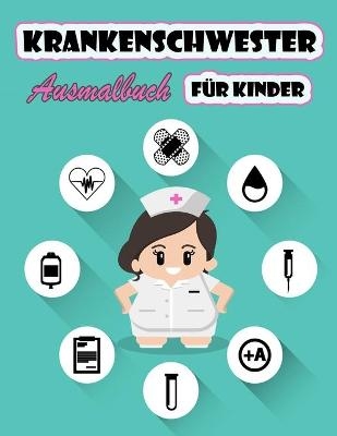 Krankenschwester Malbuch f�r Kinder - Alma Eriksen