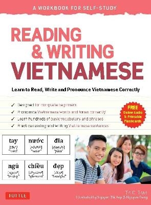 Reading & Writing Vietnamese: A Workbook for Self-Study - Tri C. Tran