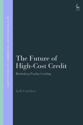 The Future of High-Cost Credit - Dr Jodi Gardner