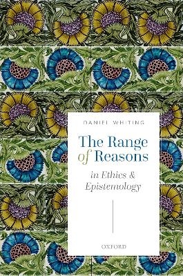 The Range of Reasons - Daniel Whiting