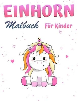 Einhorn-Malbuch F�r Kinder im Alter von 4-8 Jahren - Scott Narris