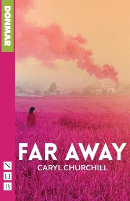 Far Away - Caryl Churchill
