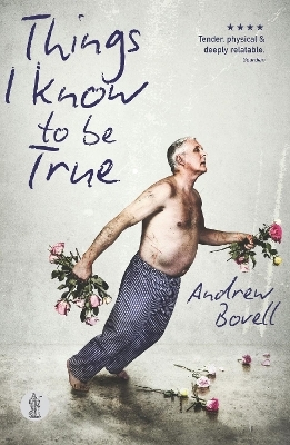 Things I Know To Be True - Andrew Bovell