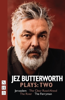 Jez Butterworth Plays: Two - Jez Butterworth