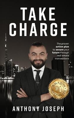 Take Charge - Anthony Joseph Abou Jaoude