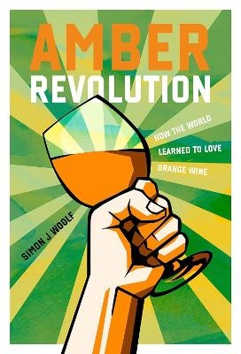 Amber Revolution - Simon J Woolf