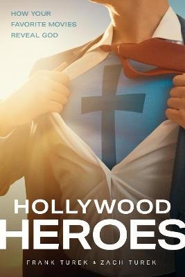 Hollywood Heroes - Frank Turek