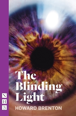 The Blinding Light - Howard Brenton