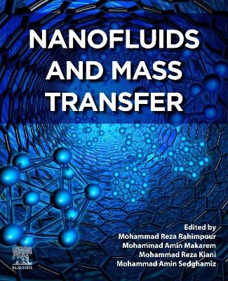 Nanofluids and Mass Transfer - 