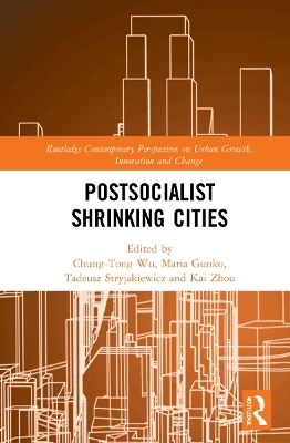 Postsocialist Shrinking Cities - 