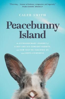 Peacebunny Island - Caleb Smith