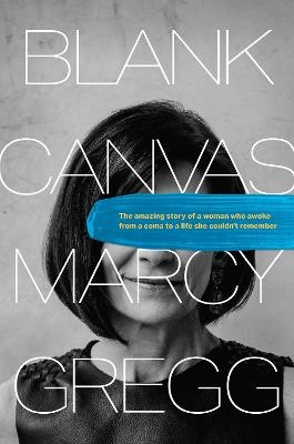 Blank Canvas - Marcy Gregg