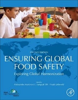 Ensuring Global Food Safety - Martinovic, Aleksandra; Oh, Sangsuk; Lelieveld, Huub