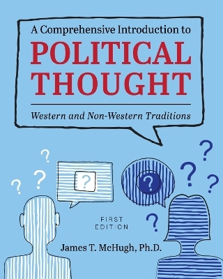 A Comprehensive Introduction to Political Thought - James T. McHugh