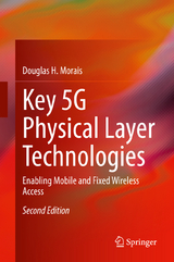 Key 5G Physical Layer Technologies - Morais, Douglas H.