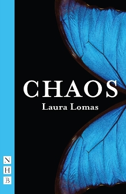 Chaos - Laura Lomas