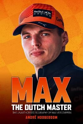 Max: The Dutch Master - Andre Hoogeboom