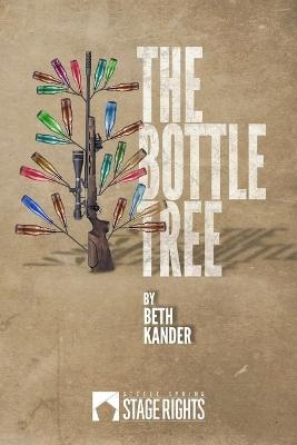 The Bottle Tree - Beth Kander